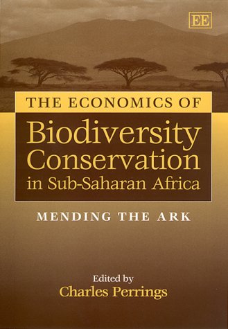 Cover of The Economics of Biodiversity Conservation in Sub-Saharan Africa