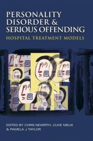 Cover of Personality Disorder and Serious Offending