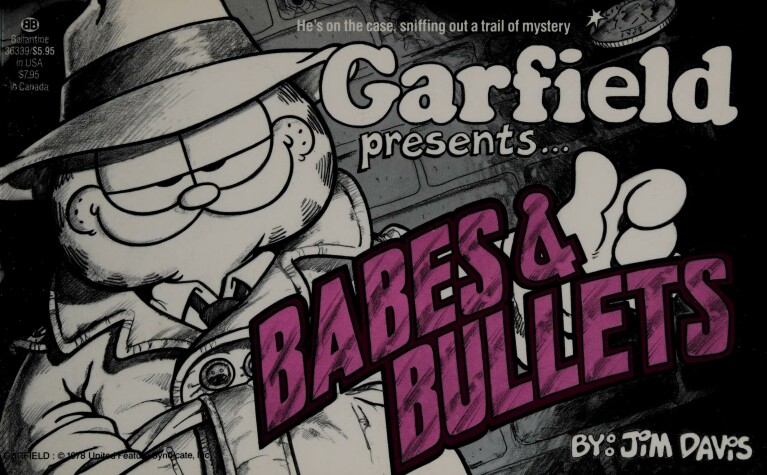 Book cover for Garfield Presents-- Babes and Bullets