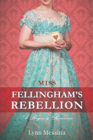 Cover of Miss Fellingham's Rebellion