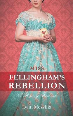 Book cover for Miss Fellingham's Rebellion