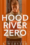 Book cover for Hood River Zero