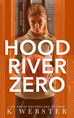 Book cover for Hood River Zero