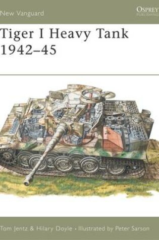 Cover of Tiger 1 Heavy Tank 1942-45