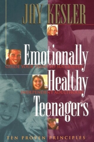 Cover of Emotionally Healthy Teenagers