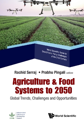 Cover of Agriculture & Food Systems To 2050: Global Trends, Challenges And Opportunities