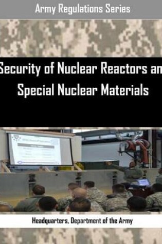 Cover of Security of Nuclear Reactors and Special Nuclear Materials