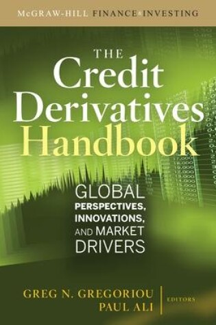 Cover of Credit Derivatives Handbook: Global Perspectives, Innovations, and Market Drivers