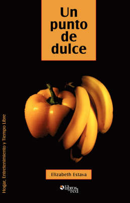 Cover of Un Punto de Dulce