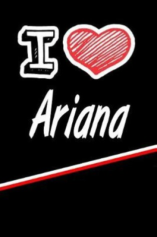 Cover of I Love Ariana