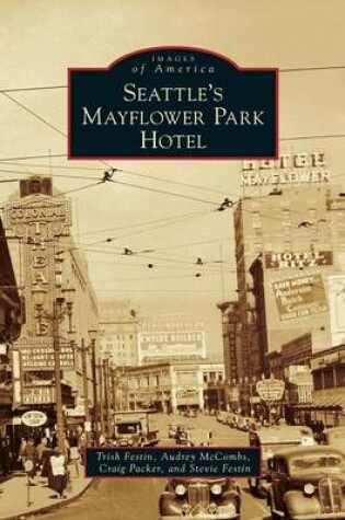 Cover of Seattle's Mayflower Park Hotel