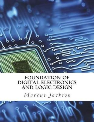 Book cover for Foundation of Digital Electronics and Logic Design