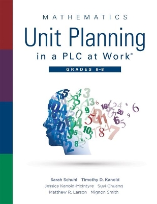 Book cover for Mathematics Unit Planning in a Plc at Work(r), Grades 6 - 8