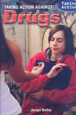 Cover of Taking Action Against Drugs