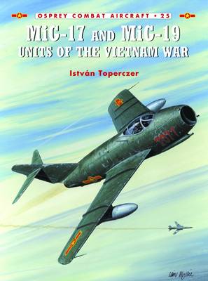 Book cover for MiG-17 and MiG-19 Units of the Vietnam War