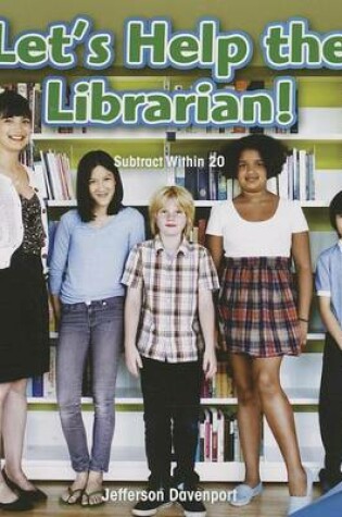 Cover of Let's Help the Librarian!