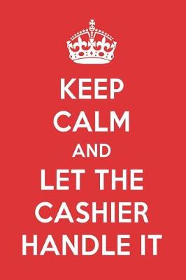 Book cover for Keep Calm and Let the Cashier Handle It