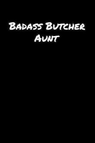 Cover of Badass Butcher Aunt