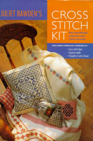 Cover of Juliet Bawden's Cross Stitch Kit