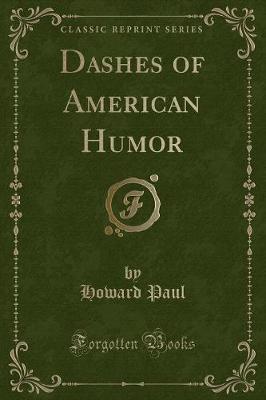 Book cover for Dashes of American Humor (Classic Reprint)