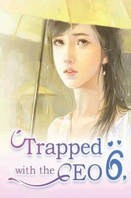 Book cover for Trapped with the CEO 6
