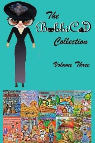 Cover of The BobbiCat Collections-Volume Three