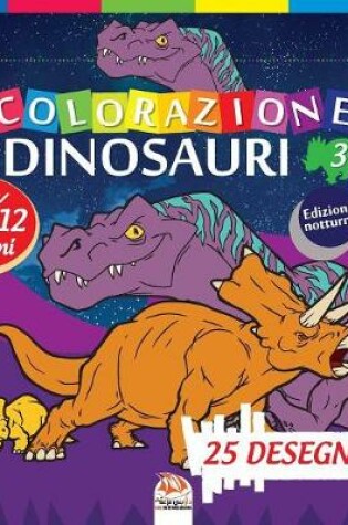 Cover of colorazione dinosauri 3 - Edizione notturna