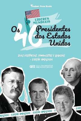 Book cover for Os 46 Presidentes dos Estados Unidos