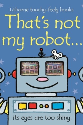 Cover of That's not my robot…