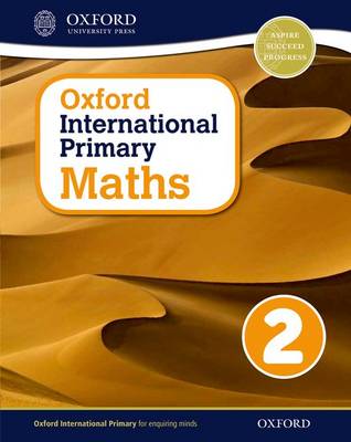 Book cover for Oxford International Primary Maths First Edition 2