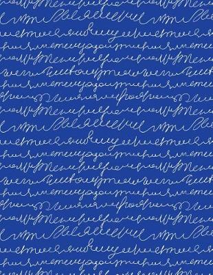 Cover of My Big Fat Journal Notebook Scribbly Handwriting White On Blue