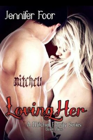 Cover of Loving Her