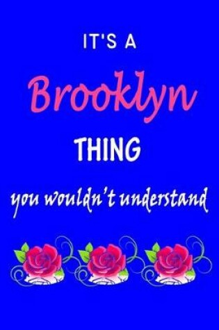 Cover of It's A Brooklyn Thing You Wouldn't Understand