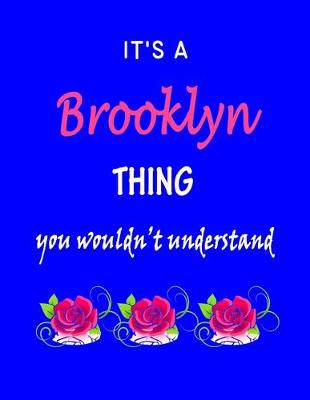 Book cover for It's A Brooklyn Thing You Wouldn't Understand