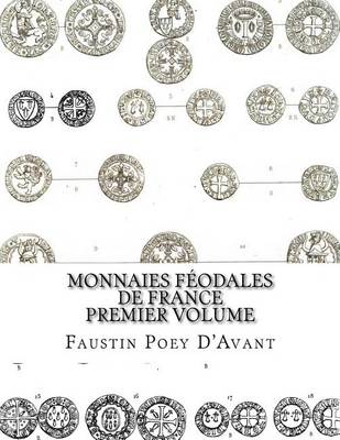 Book cover for Monnaies Feodales de France Premier Volume