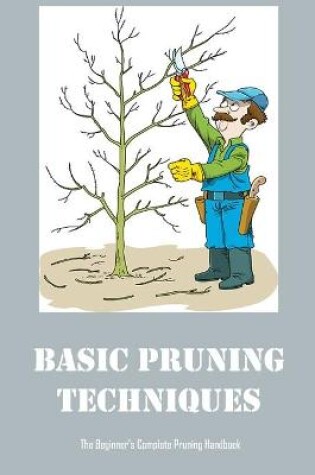 Cover of Basic Pruning Techniques