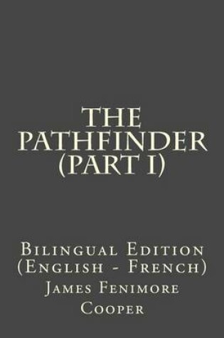 Cover of The Pathfinder (Part I)