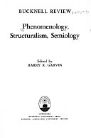 Cover of Phenomenology, Structuralism, Semiology