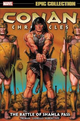 Cover of Conan Chronicles Epic Collection: The Battle Of Shamla Pass