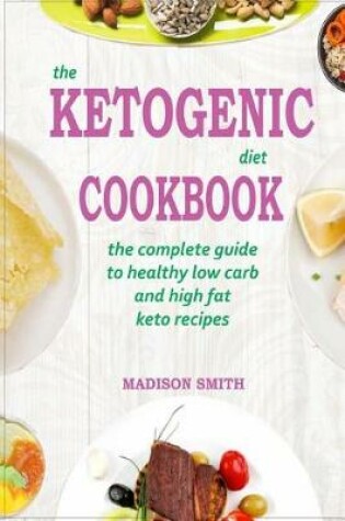 Cover of The Ketogenic Diet Cookbook