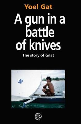 Book cover for A Gun In A Battle Of Knives