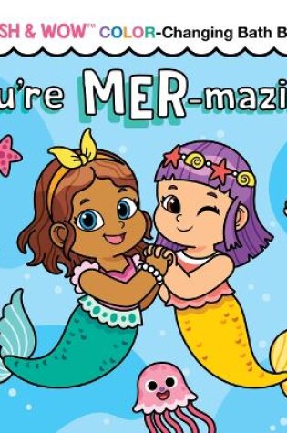 Cover of You're Mer-Mazing!