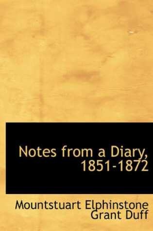 Cover of Notes from a Diary, 1851-1872