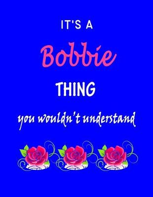 Book cover for It's A Bobbie Thing You Wouldn't Understand