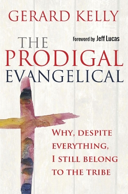 Book cover for The Prodigal Evangelical