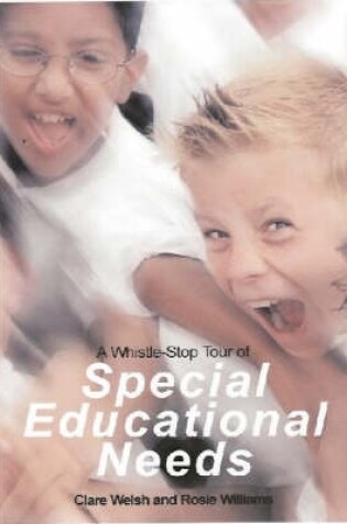 Cover of A Whistlestop Tour of Special Educational Needs