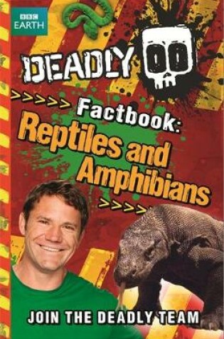 Cover of Deadly Factbook: Reptiles and Amphibians