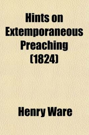 Cover of Hints on Extemporaneous Preaching (1824)