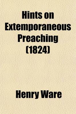 Book cover for Hints on Extemporaneous Preaching (1824)