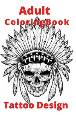 Cover of Adult Coloring Book Tattoo Design